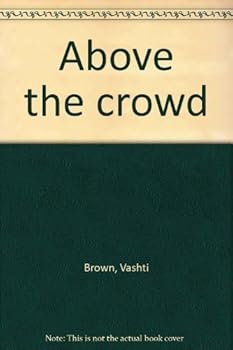 Hardcover Above the Crowd Book