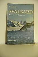 Svalbard: Norway in the Arctic Ocean 8250401247 Book Cover