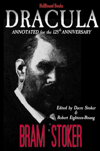 Dracula: Annotated for the 125th Anniversary