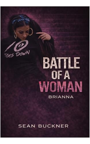 Battle of a woman : Brianna