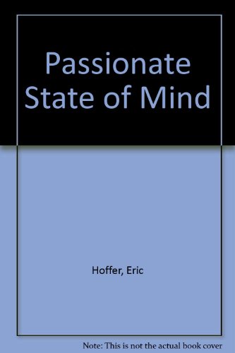 The passionate state of mind: And other aphoris... B0007GMUX2 Book Cover