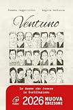  Ventuno. Le donne che fecero la Costituzione. Nuova ediz.
