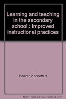 Learning and teaching in the secondary school,: Improved instructional practices B0006BUR8I Book Cover