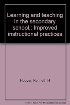 Hardcover Learning and teaching in the secondary school,: Improved instructional practices Book