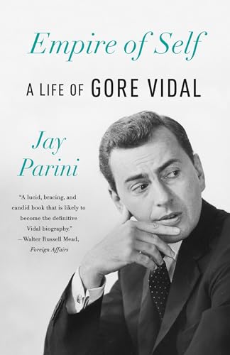 Empire of Self: A Life of Gore Vidal