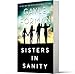 Sisters in Sanity: A YA Novel of Friendship, Survival, and Fighting Institutional Abuse