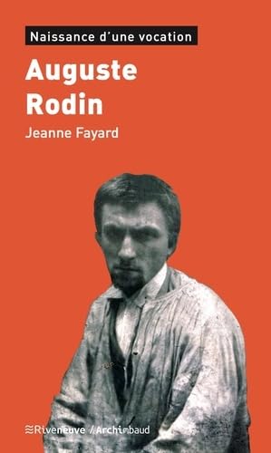Auguste Rodin: Naissance d'une vocation