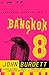 Bangkok 8: A Royal Thai Detective Novel (1)