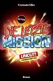  Die letzte Mission
