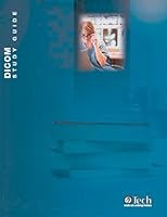 PACS Interface Analyst Study Guide, DICOM Component 0978764633 Book Cover