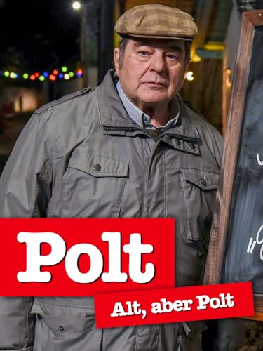 Polt: Alt, aber Polt
