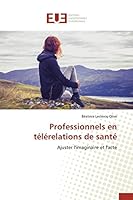 Professionnels En Ta(c)La(c)Relations de Santa(c) 3841662277 Book Cover