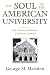 The Soul of the American University: From Protestant Establishment to Established Nonbelief