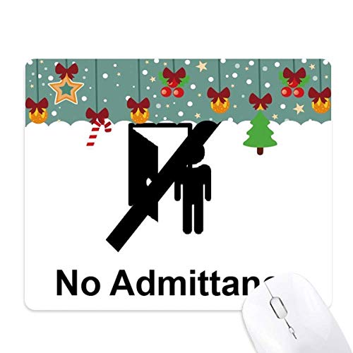 Alfombrilla de ratón con diseño No Admittance de goma antideslizante para oficina y juegos