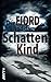 Produktbild Der Fjord und das Schattenkind: Thriller