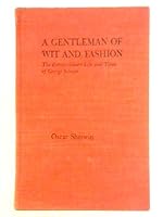 A Gentleman of Wit and Fashion: The Extraordinary Life & Times of George Selwyn B001Q8Q3N8 Book Cover