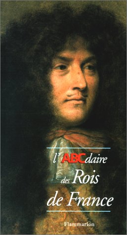 L'ABCdaire des rois de France PDF Ebook En Ligne