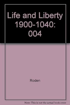 Paperback Life and Liberty 1900-1040 (004) Book