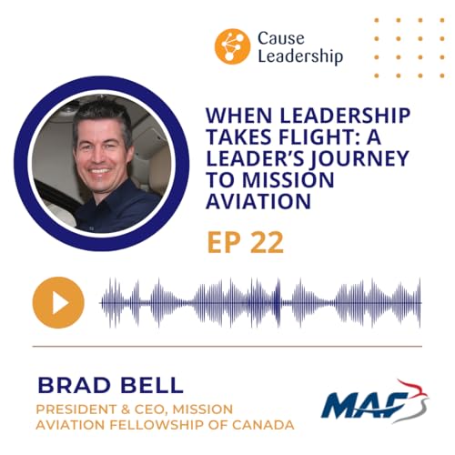 When Leadership Takes Flight: A Leader's Journey to Mission Aviation