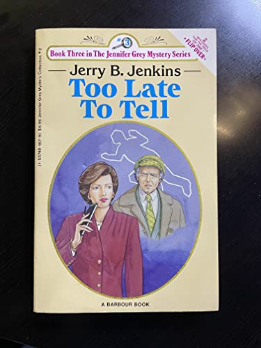 Too Late to Tell/Gateway (The Jennifer Grey Mys... 1557481679 Book Cover
