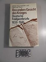 Das Andere Gesicht des Krieges: Deutsche Feldpostbriefe, 1939-1945 3406086772 Book Cover