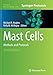 Produktbild Mast Cells: Methods and Protocols (Methods in Molecular Biology, 1220, Band 1220)