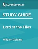 Study Guide: Lord of the Flies by William Golding (SuperSummary)