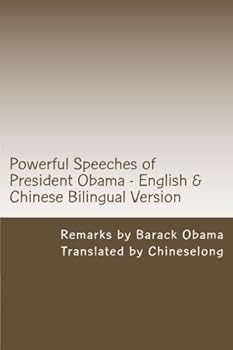 Paperback Powerful Speeches of President Obama: English-Chinese Bilingual (Best Speeches of President Obama) Book