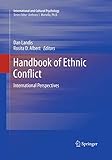 Handbook of Ethnic Conflict: International Perspectives (International and Cultural Psychology)