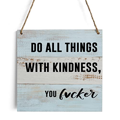 Rustic Inspirational Quotes Home Farmhouse Decor Wood Wall Art Wall Hanging Decor Funny Wooden Decorative Plaque Sign For Kitchen Bathroom Office Classroom Decoration Do All Things With Kindness #TOP13