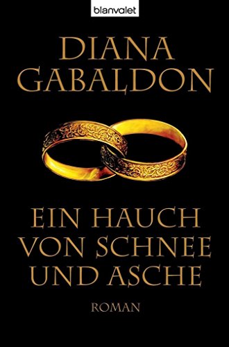 Ein Hauch von Schnee und Asche: Roman (Die Highland-Saga, Band 6)