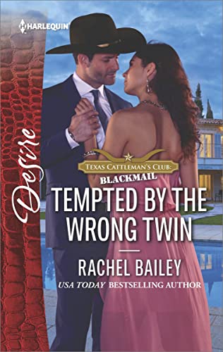 Tempted by the Wrong Twin (Texas Cattleman's Club: Blackmail Book 2534)