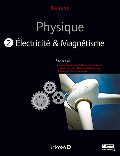 Physique II - Electricité et magnétisme (Manuel et solutionnaire numérique) (French Edition) Physique II - Electricité et magnétisme (Manuel et solutionnaire numérique) (French Edition)
