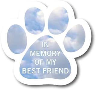 Magnet Me Up in Memory of My Best Friend Pawprint Magnet Decal, 5 Inch, Heavy Duty Automotive Magnet for CarTruck SUV