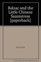 巴尔扎克与中国小裁缝 7530206745 Book Cover