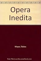 Opera Inedita 0333127439 Book Cover