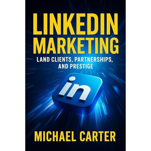 LinkedIn Marketing Audiolibro Por Michael Carter arte de portada