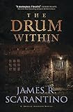 The Drum Within (A Denise Aragon Novel, 1)