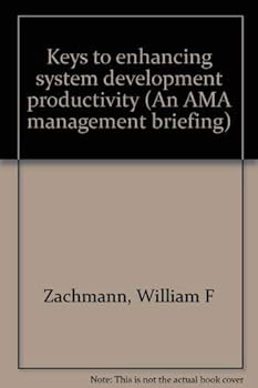 Paperback Keys to enhancing system development productivity (An AMA management briefing) Book