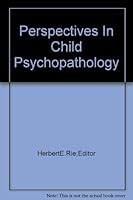 Perspectives in Child Psychopathology. B000ICJ6MI Book Cover