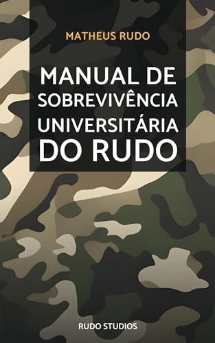 Manual de sobrevivência universitária do Rudo