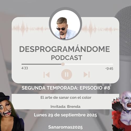 Episodio 8: “El arte de sanar con el color”.