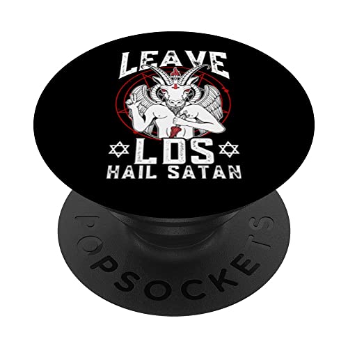 Ex Mormon Postmormon Exmo Leave LDS Hail Satan PopSockets Swappable PopGrip, Black
