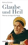 thomas aquinas stanford  Glaube und Heil: Thomas von Aquin für heute