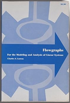 Paperback Flowgraphs For The Modeling and Analysis of Linear Systems Book