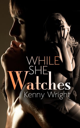 While She Watches