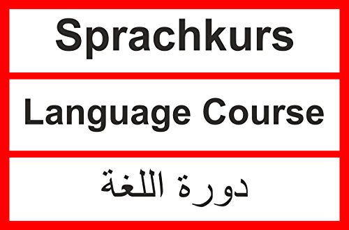 Preisvergleich Produktbild Asylbewerberschilder Asyl Schild Schilder Asylschild Übersetzung deutsch arabisch syrisch -6143s- Sprachkurs 29,5cm * 20cm * 2mm, mit 4 Eckenbohrungen (3mm) inkl. 4 Schrauben
