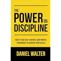 The Power of Discipline