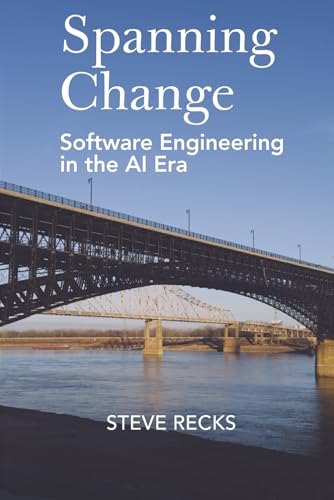 Spanning Change: Software Engineering in the AI Era