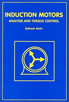 Paperback Induction Motors : Analysis and Torque Control Book